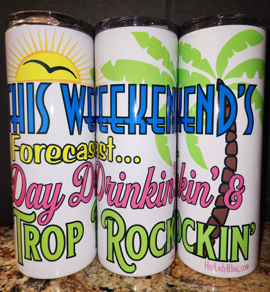 This Weekend's Forecast 20 oz Tumbler