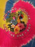 Ain't No PHLOCK -Tie-Dye