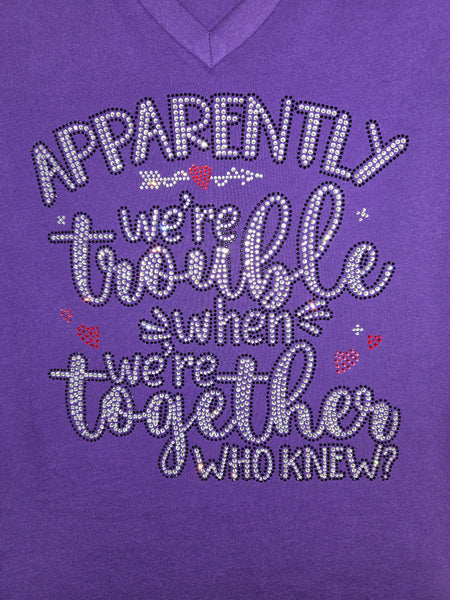 We're Trouble