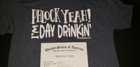 PHLOCK YEAH! I'm Day Drinkin'